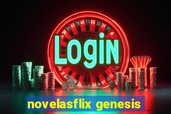 novelasflix genesis